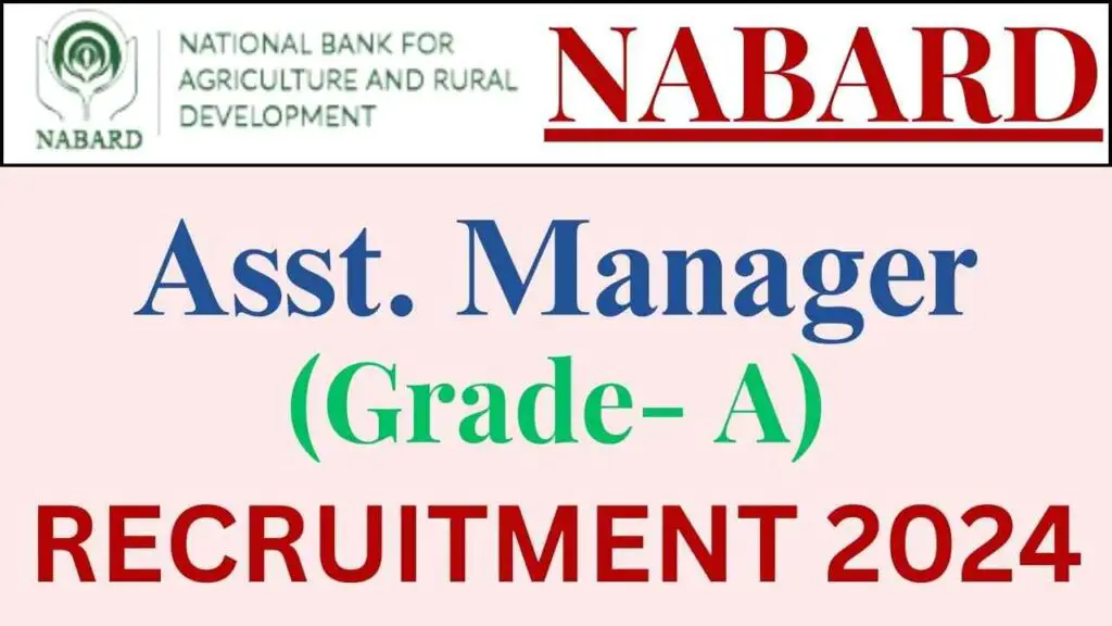 NABARD Grade A Recruitment 2024