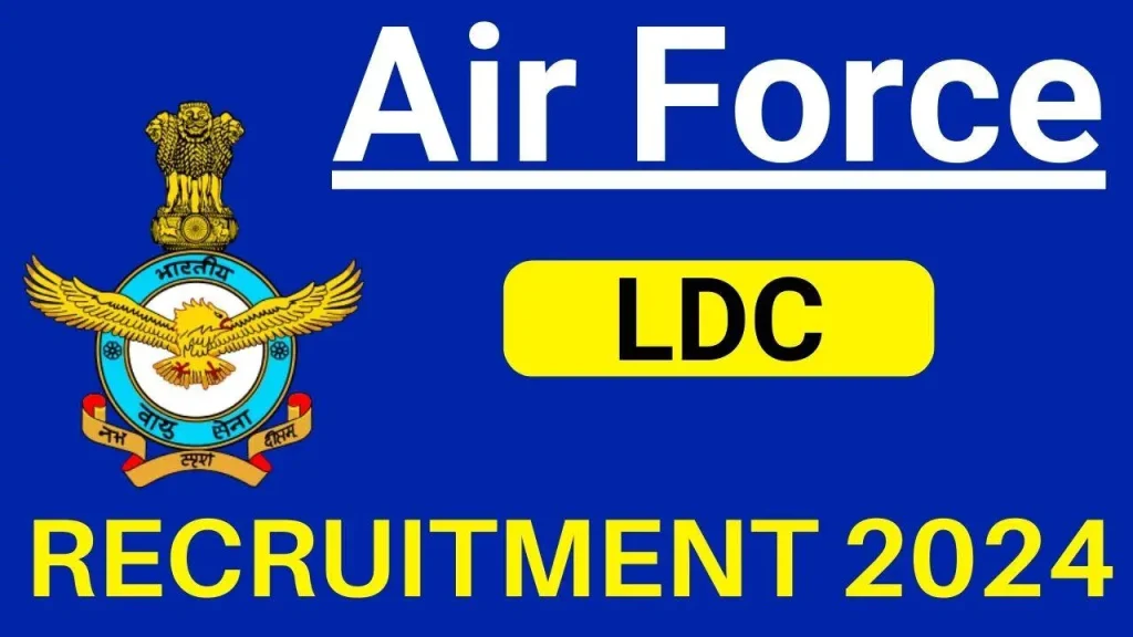 Air Force LDC Recruitment 2024