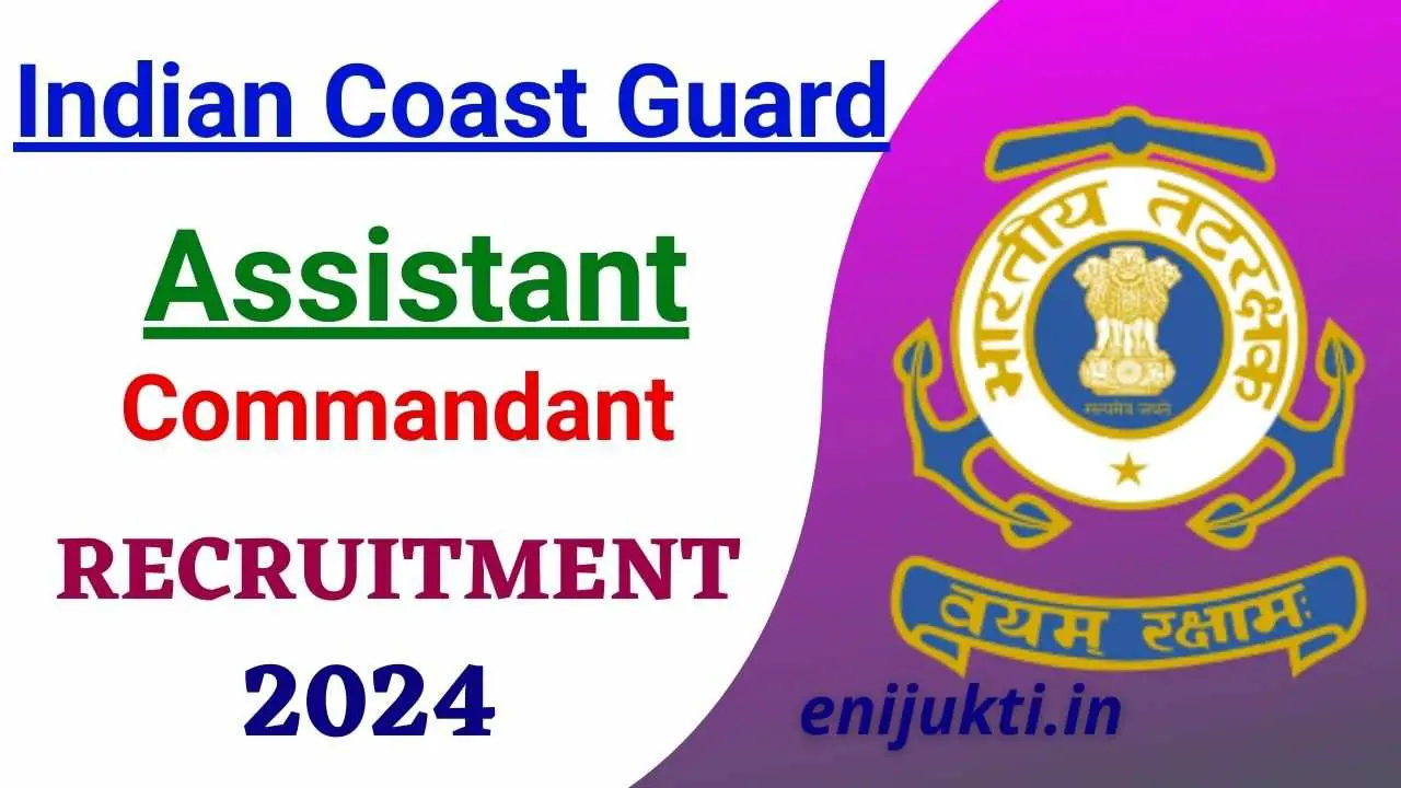 Coast Guard Assistant Commandant Recruitment 2024