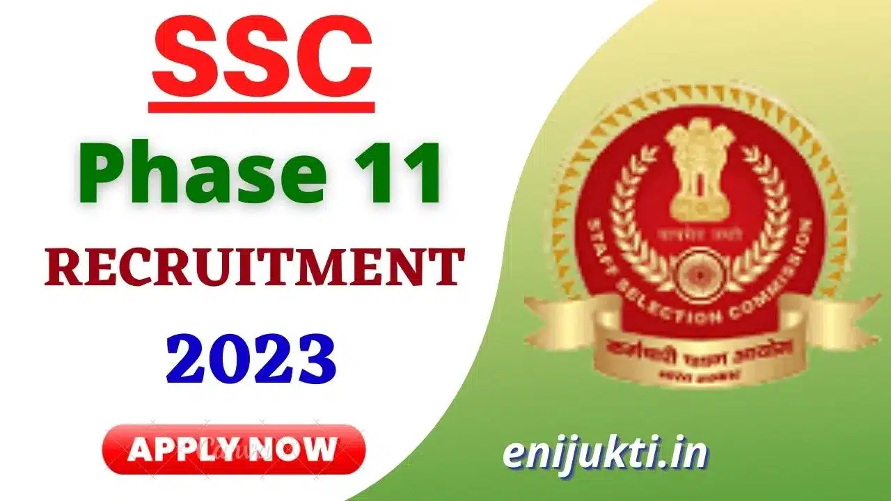 ssc selection post phase 11 recruitment 2023