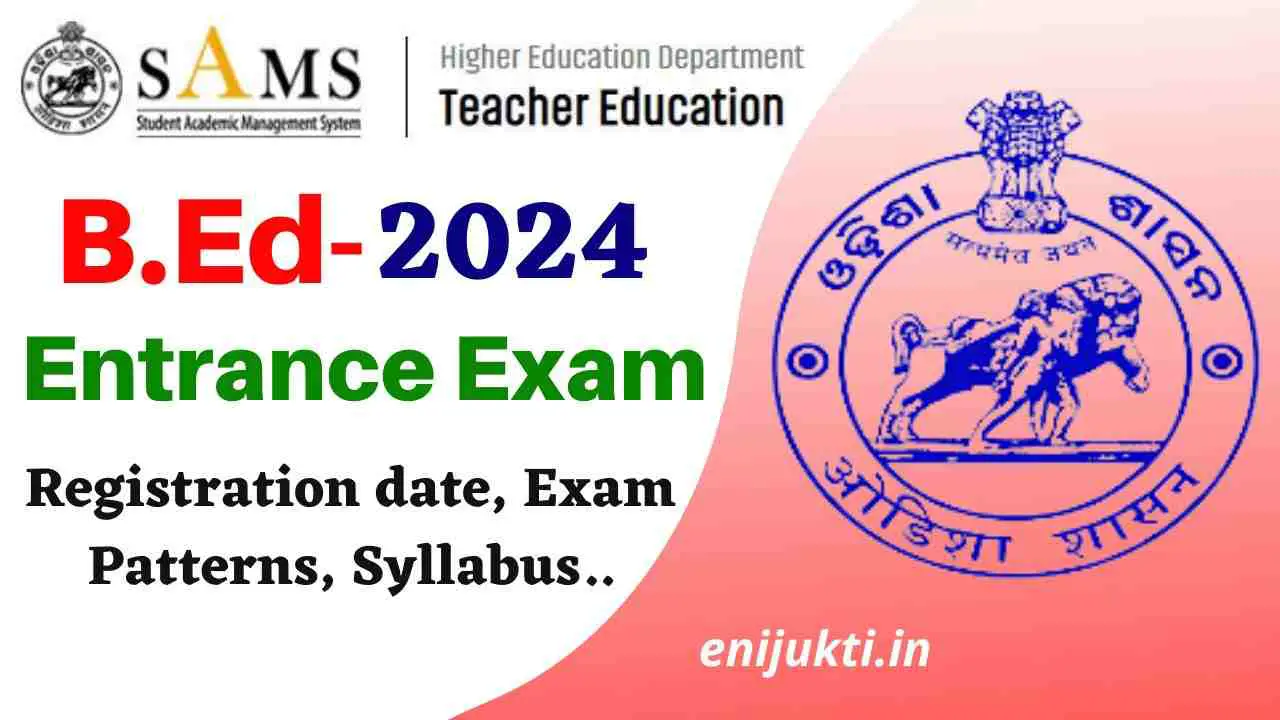 Odisha B.Ed Entrance Exam 2024