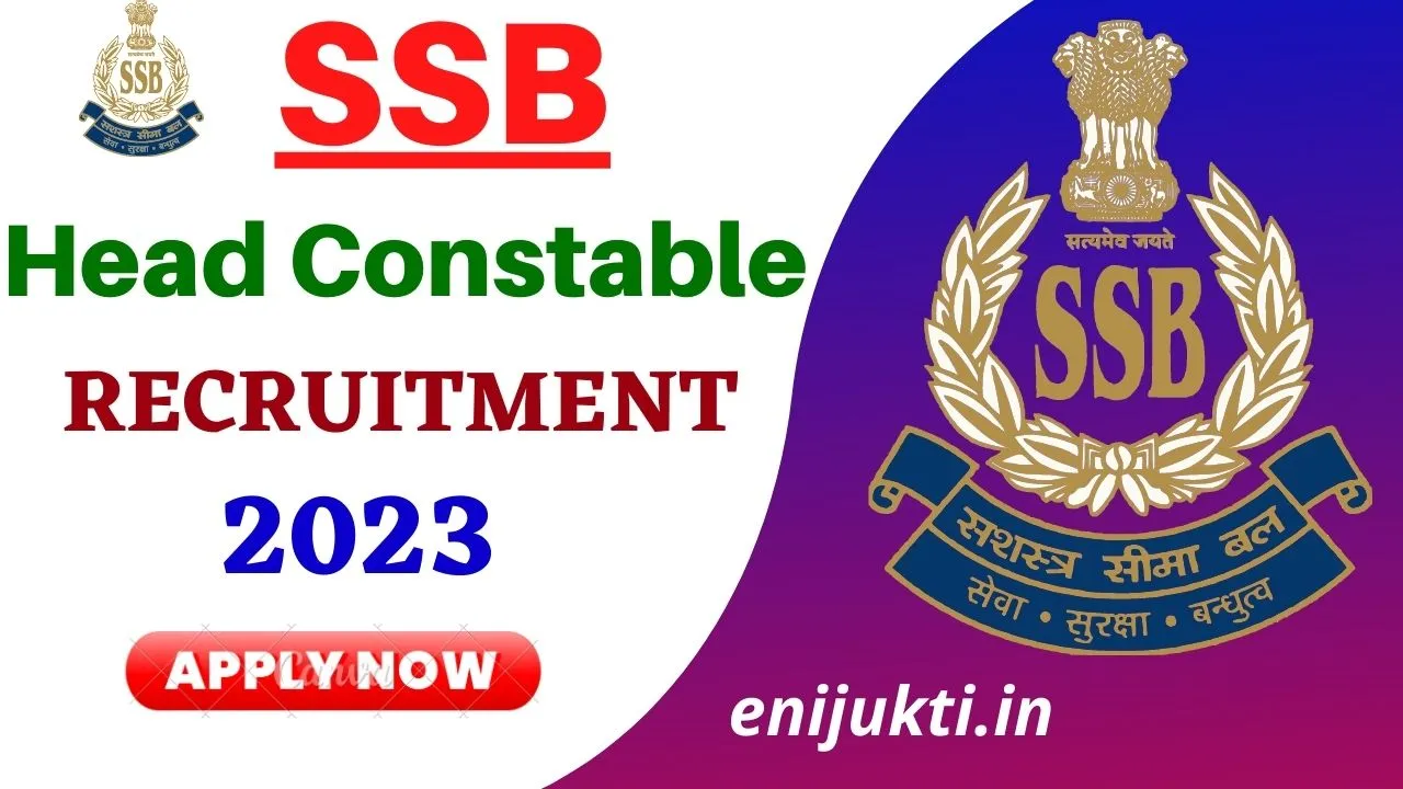 SSB Head Constable Recruitment 2023