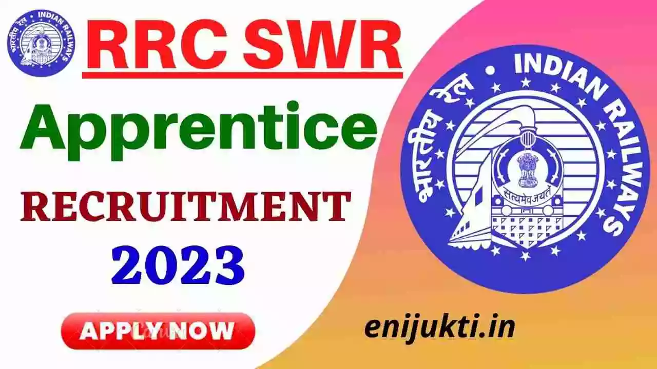 Railway RRC SWR Apprentice Recruitment 2023