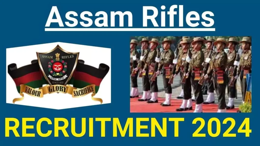 Assam Rifles Recruitment 2024
