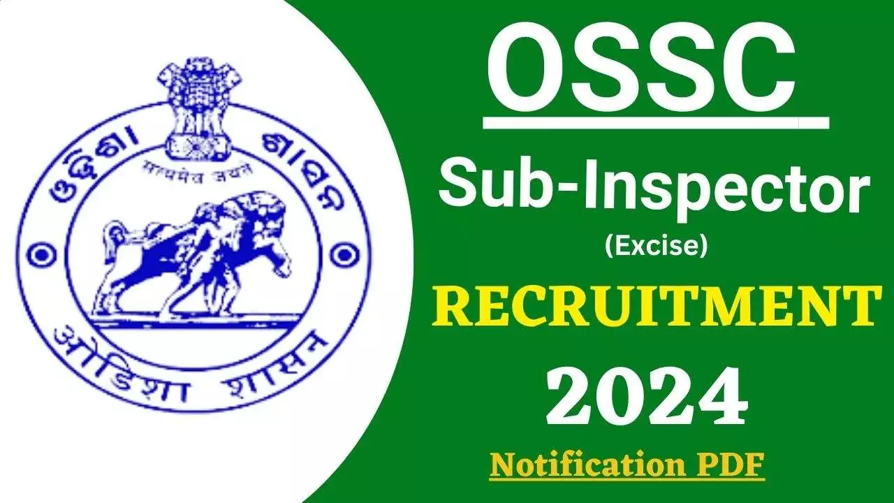 Ossc Excise Sub Inspector Recruitment 2024 Notification Out Apply Online