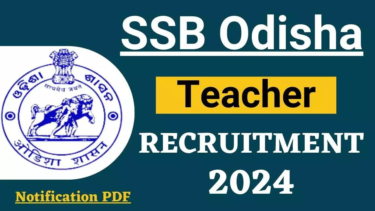 SSB Odisha Teacher Recruitment 2024