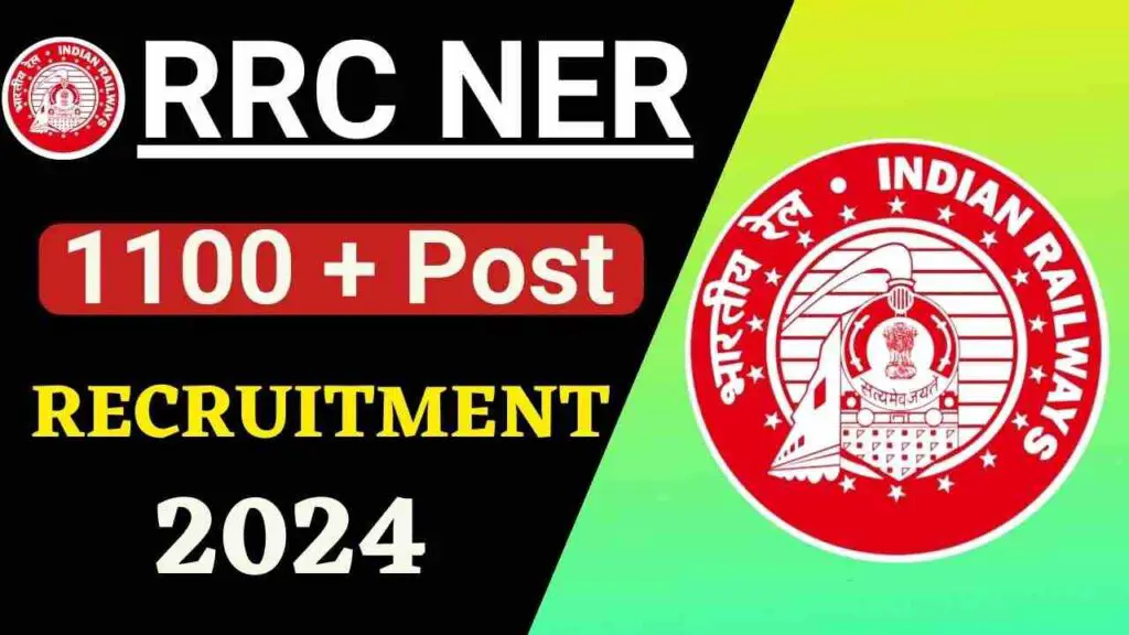 Railway RRC NER Apprentice Recruitment 2024