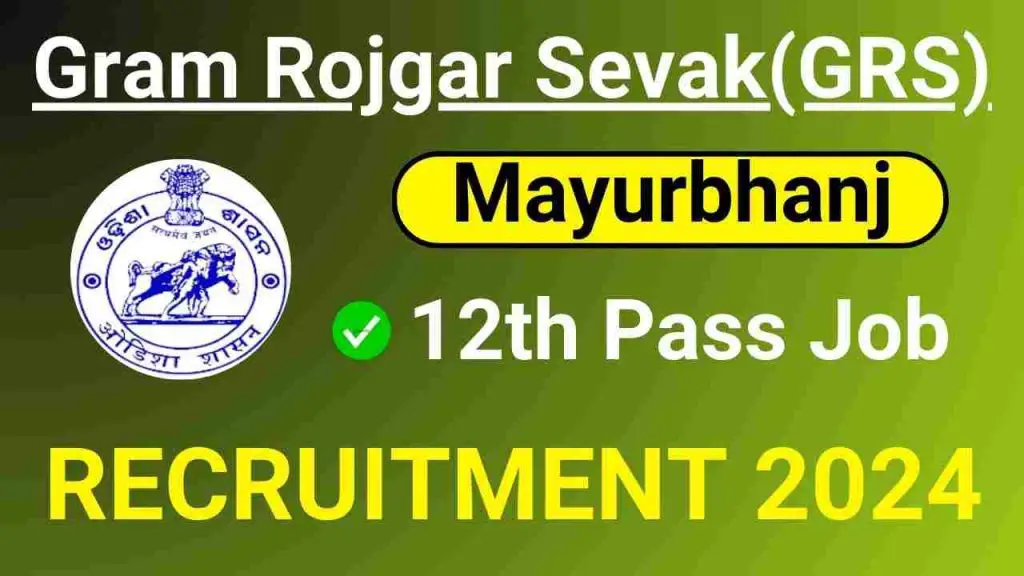 Mayurbhanj GRS Recruitment 2024